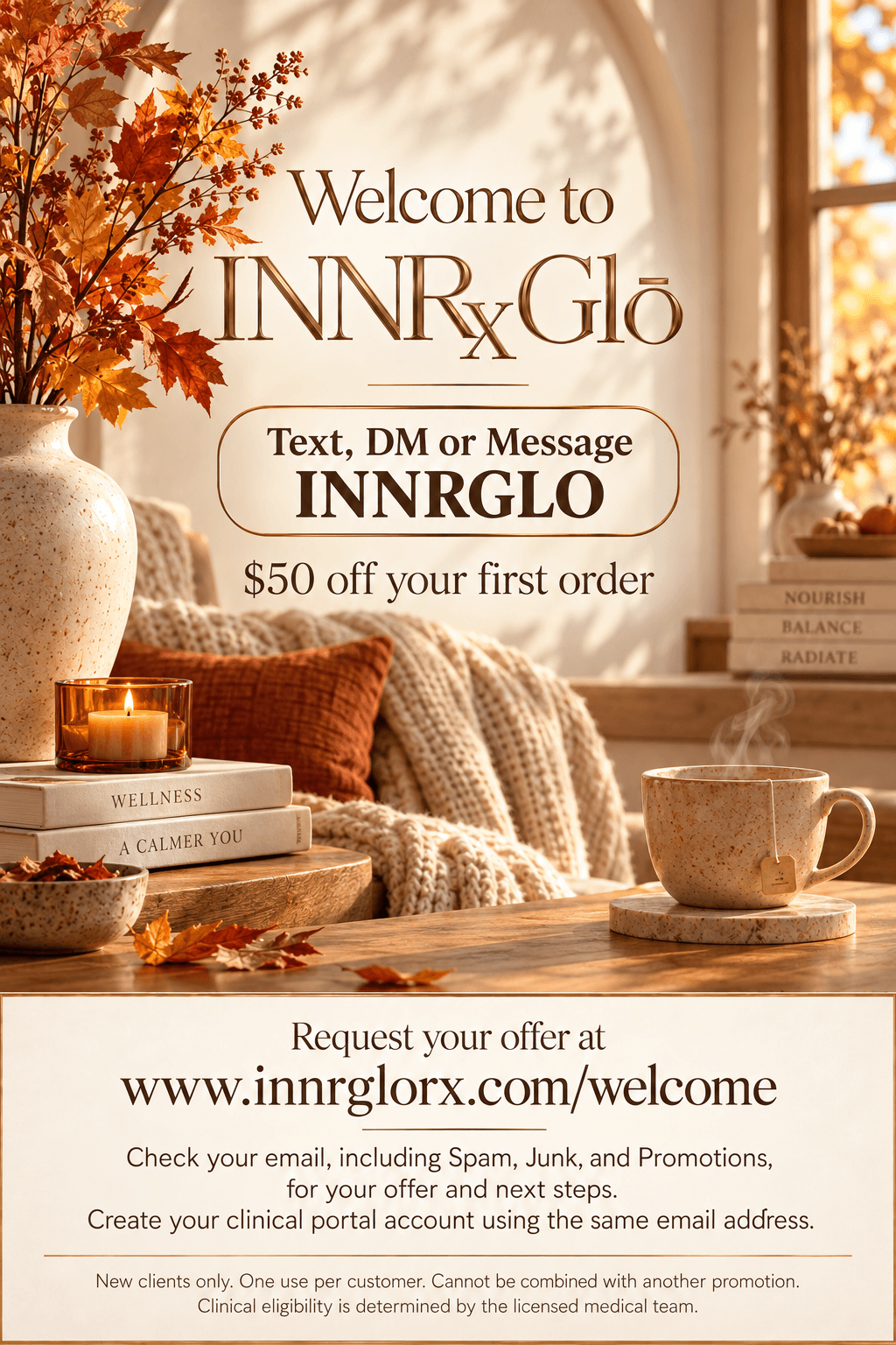 INNRxGlō fall welcome: Text, DM or Message INNRGLO